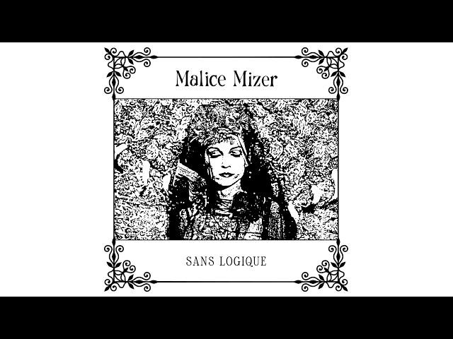 MALICE MIZER - Sans Logique (2022 remaster)