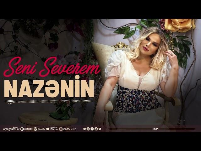 Nazenin   Seni Severem 2024 (Remix)