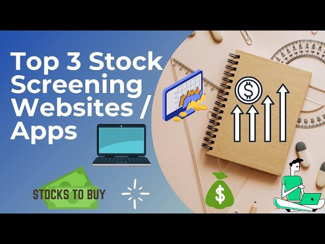 Top 3 FREE Stock screening websites/apps | Invest in Stocks | Buy Stocks | Stocks to buy NOW