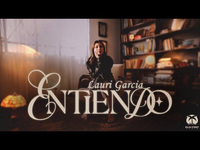 Entiendo (Video Oficial) - Lauri Garcia