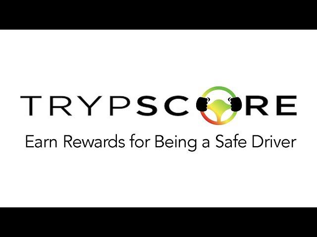 TrypScore - Earn Rewards for Driving Safe