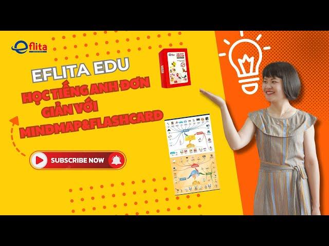 Học tiếng anh đơn giản với MINDMAP&FLASHCARD | Eflita Edu | teaching english