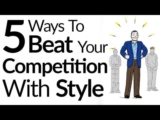 5 Ways To Beat Your Competition | Outshine Competitors Without Saying A Word | Signal Strength