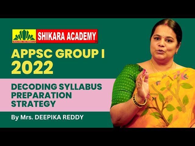 APPSC GROUP 1 PRELIMS DECODING SYLLABUS | PREPARATION STRATEGY | DEEPIKA REDDY