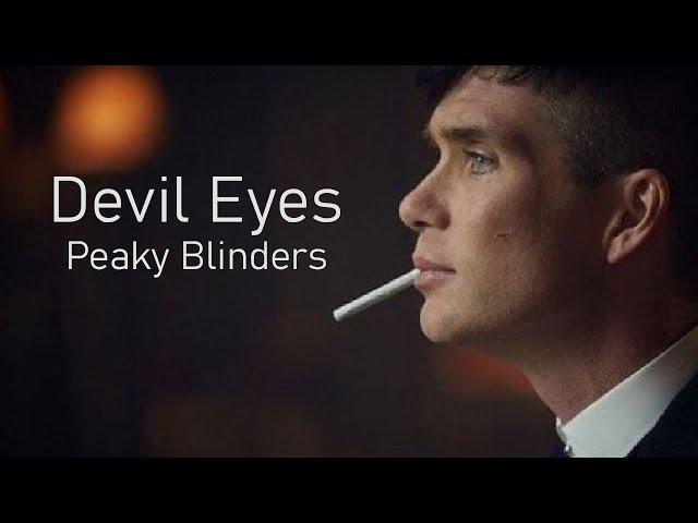 Peaky Blinders - Devil Eyes