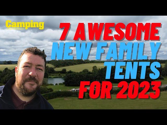 The best new family camping tents for 2023