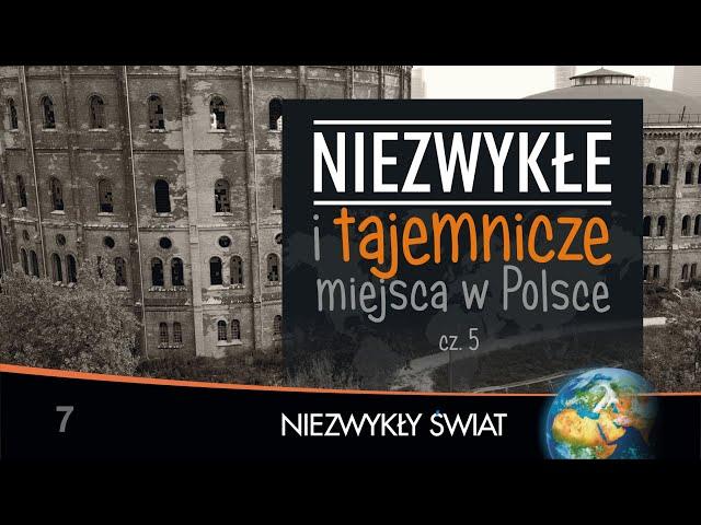 Niezwykłe i tajemnicze miejsca w Polsce cz.5 - Lektor PL - 48 min. - 4K