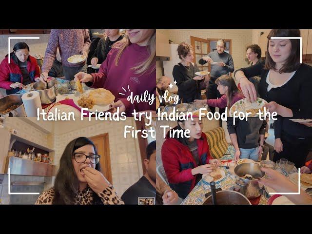 Italian Friends Try Indian Food for the First Time