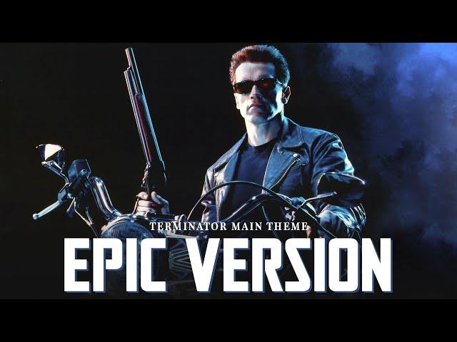 Terminator 2: Judgment Day Theme | EPIC ORCHESTRAL VERSION