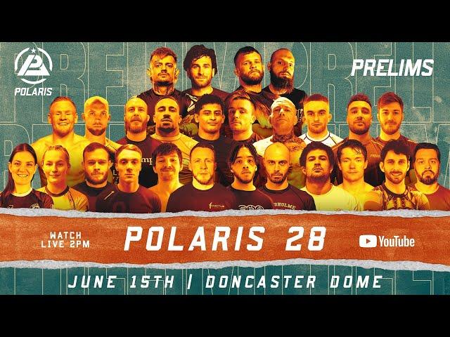 POLARIS 28 *LIVE & FREE* PRELIMS | 13 Submission Grappling Matches