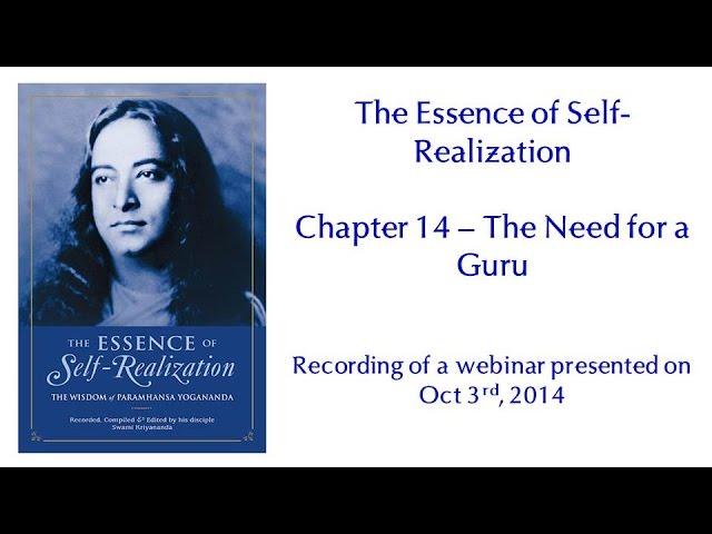 Essence of Self-Realization - Ch 14, The Need for a Guru