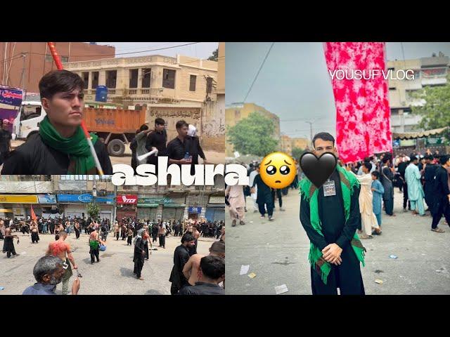 Ashura 10 Moharram ul haram juloose  yousuf vlog