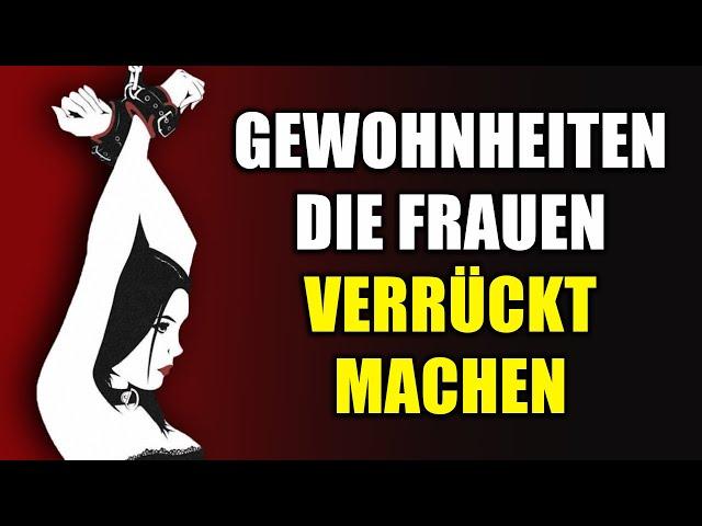 9 männliche stoische Handlungen, die die Sexualität einer Frau auslösen (sie wird verrückt werden)