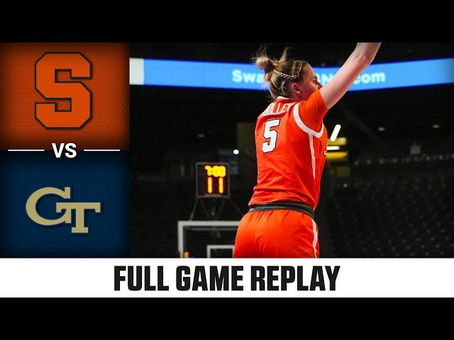 Syracuse vs. Georgia Tech Full Game Replay | 2024-25 ACC Women's Basketball