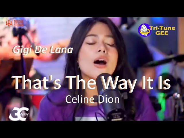 Tritone Studios_  Gigi De Lana  *THATS THE WAY IT IS*  Celine Dion