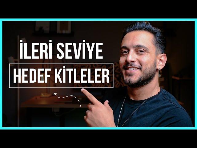 A'dan Z'ye İleri Seviye Hedef Kitleler! #metareklamları