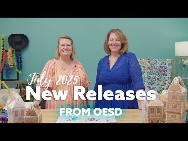 July 2025 NEW Machine Embroidery Releases from OESD 