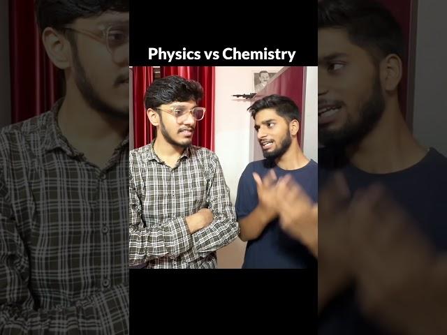 Physics vs Chemistry || IIT Motivation | JEE 2027 | JEE 2026 #iit #jee #shorts