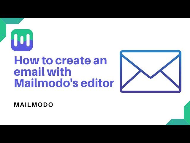 Create an email with Mailmodo's Editor (Fast and easy!)