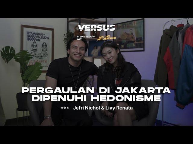 JEFRI NICHOL & LIVY RENATA BAHAS LIFESTYLE JAKARTA - VERSU S5:EP4