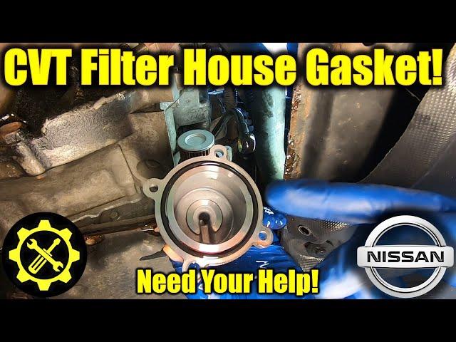 2007 - 2012 Nissan Altima 2.5L CVT Filter Housing Gasket - Can I find the right one?