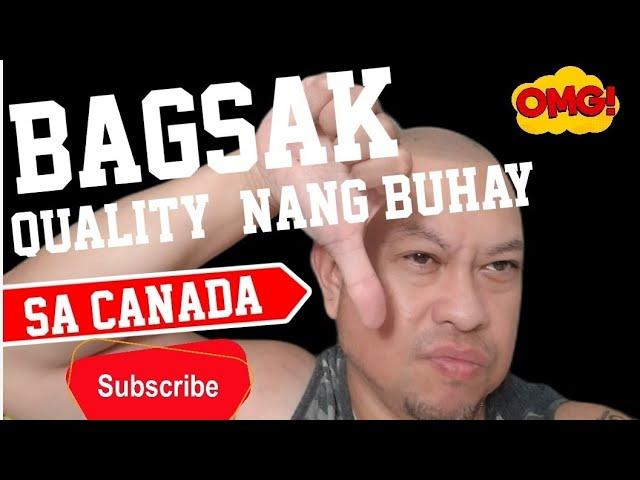 Bakit Bumagsak ang Quality of Life sa Canada ? BUHAY CANADA  | Pinoy in Canada Vlogs