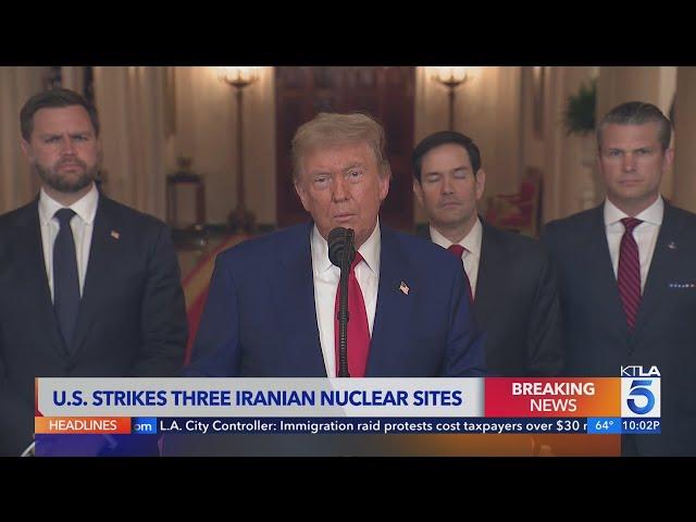 U.S. bombs three Iran nuclear sites, entering war