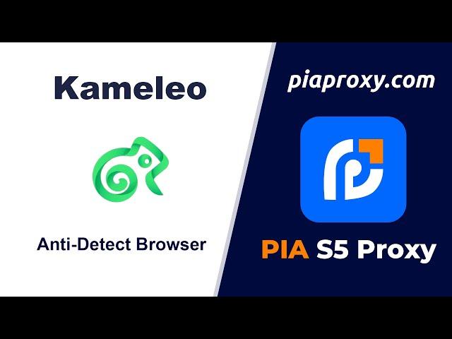 How to use Pias5proxy with Kameleo Anti-Detect Browser for proxy configuration settings?