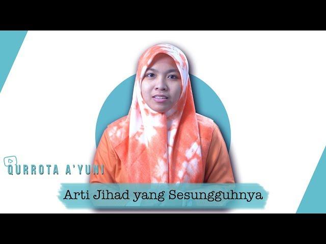 Arti Jihad yang Sesungguhnya