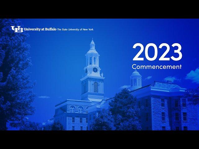 2023 UB College of Arts and Sciences Graduate Commencement