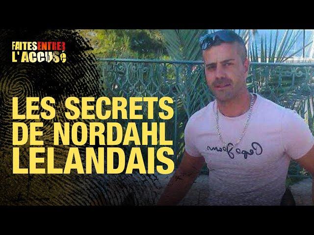 Faites Entrer l'Accusé : Les secrets de Nordahl Lelandais