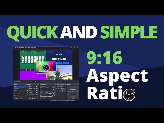 How to Change OBS Studio Aspect Ratio in 60 Seconds | 16:9 to 9:16 Mobile Format