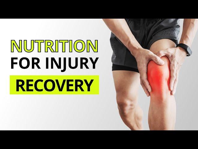 Eating for Injury Recovery - A Guide to Foods that Heal