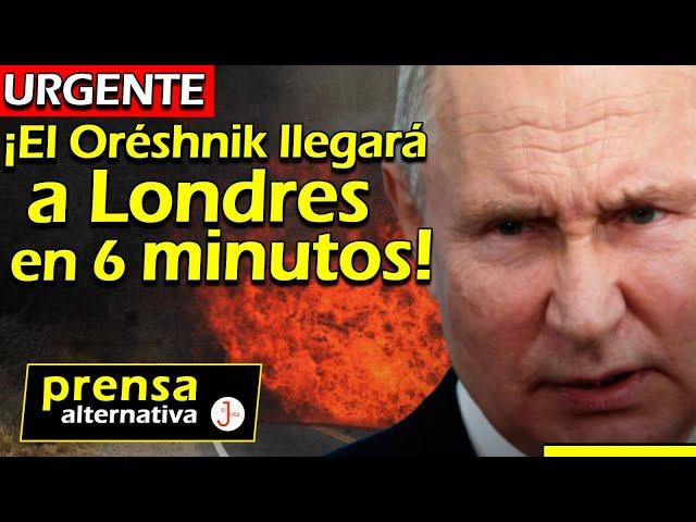 Pánico en Londres! Esto le tomará impactar al aterrador Oréshnik ruso! Misil intercontinental es