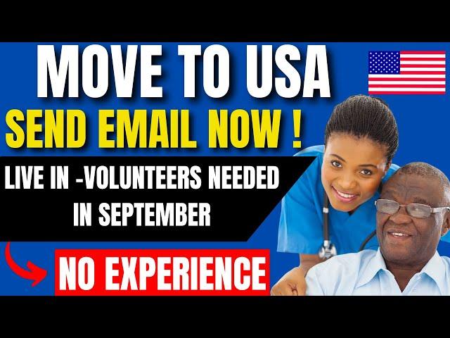 Live in volunteer, elder care and Caregiver jobs in USA with free visa sponsorship -caregivers in us