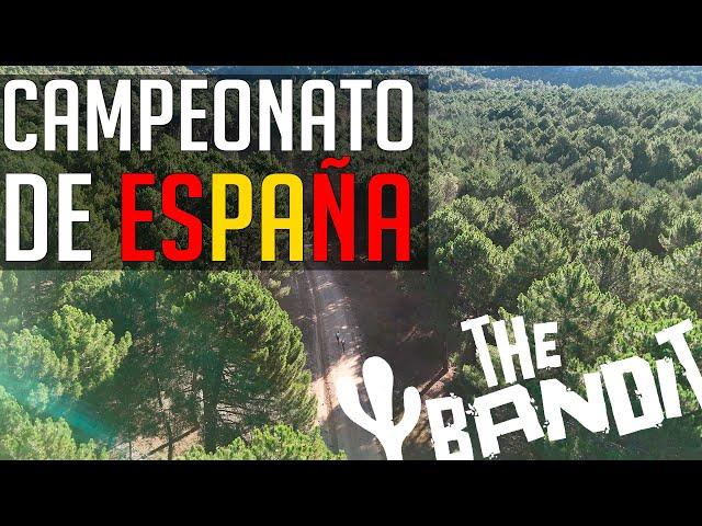 CAMPEONATO de ESPAÑA de GRAVEL: The Bandit