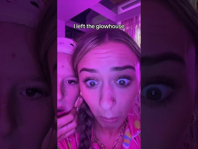 I LEFT THE GLOWHOUSE 