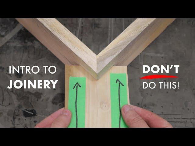 Intro to Joinery - Understanding the Basics to be a Better Woodworker