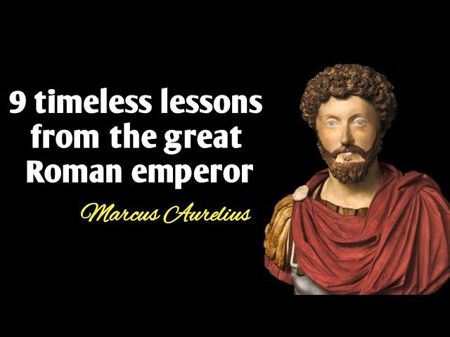 9 timeless lessons from the great Roman emperor Marcus Aurelius | #quotes #lifelessons