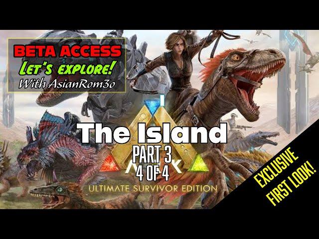 "Exclusive First Look” ARK Ultimate Mobile Beta Access, The Island Part 3 4 of 4 #arksurvivalevolved