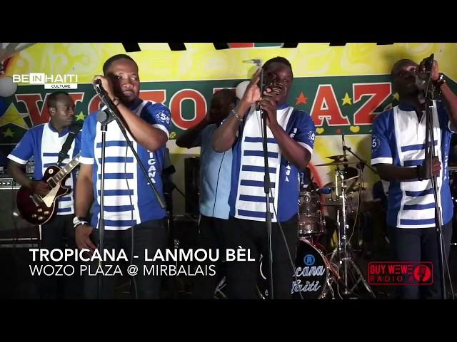 BEST LIVE OF TROPICANA D'HAÏTI @ WOZO PLAZA MIRBALAIS 25 AOÛT 2018 (PARTIE 2)