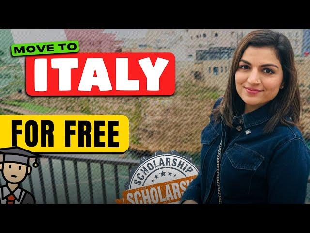 Move To ITALY For FREE | Complete Guide To Move To Italy In 2024 | Scholarships To Study In Italy