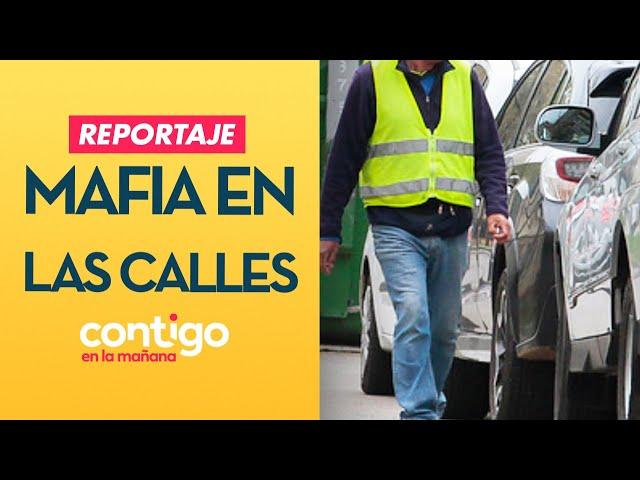 REPORTAJE | La mafia de los estacionadores de vehículos | Contigo en la Mañana