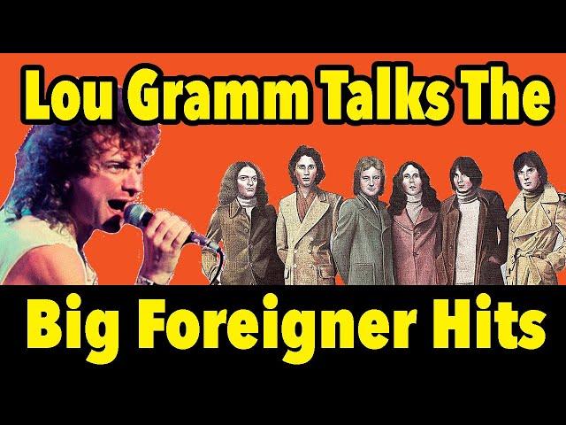 Lou Gramm On What Those Foreigner Hits Were Really About