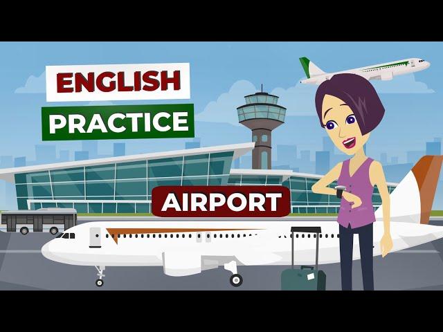 English Speaking Practice with Airport Vocabulary | Conversation Listening Practice