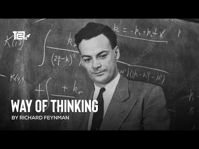 Way of Thinking by Richard Feynman | The Cosmological Reality #richardfeynman #universe #cosmos