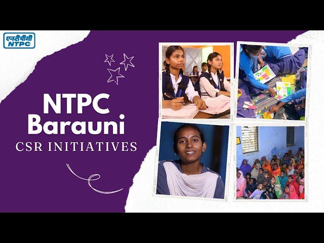 NTPC Barauni CSR Initiatives