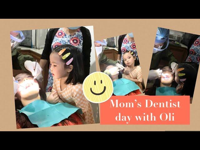 Mom’s Dentist day with Oli