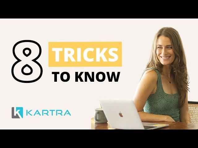 8 Kartra Tricks You Need to Know