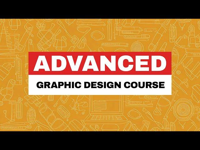 I Made An Advanced Graphic Design Course (It's Not Just A Course Though)